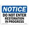 Signmission OSHA Notice Sign, 3.5" Height, 5" Width, Do Not Enter Restoration In Progress Sign, Landscape OS-NS-D-35-L-11208 - alternate 1
